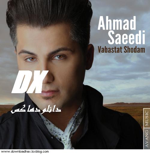 دانلود آلبوم جدید احمد سعیدی وابستت شدم